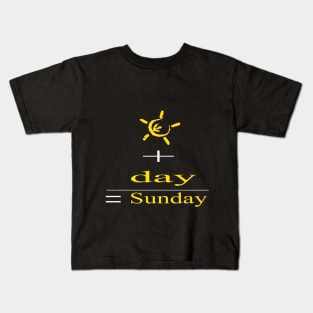 Sun+day=sunday Kids T-Shirt